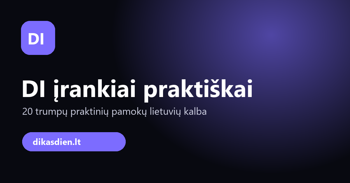DI įrankiai praktiškai